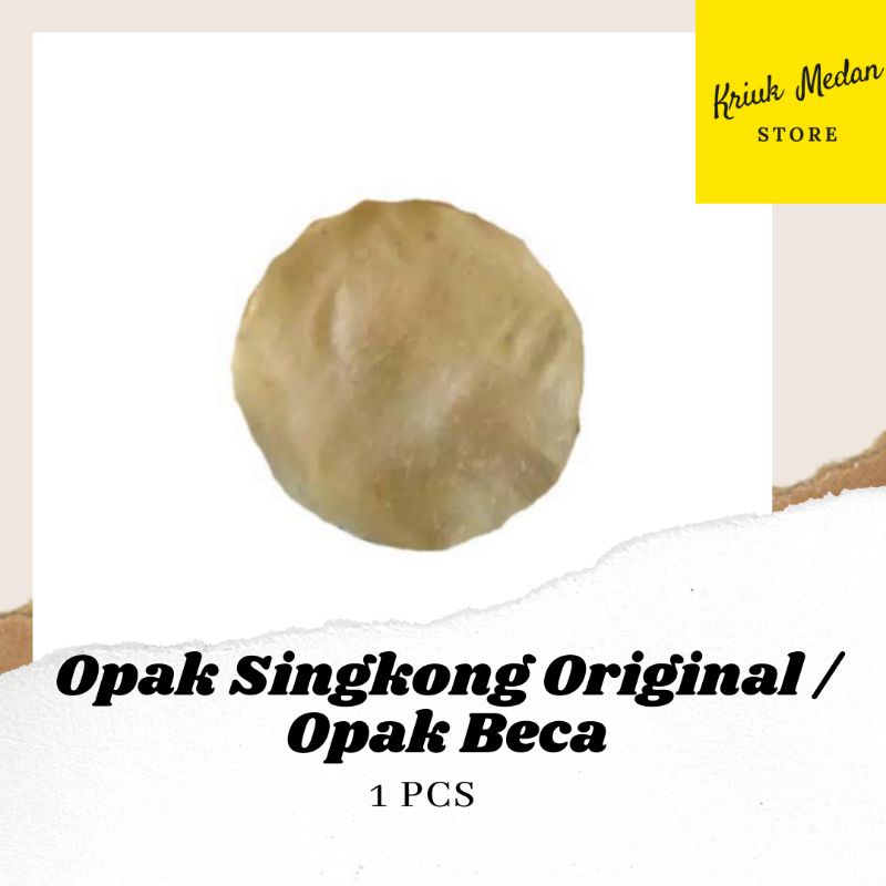 

1 Pcs Opak Singkong Orginal / 1 Pcs Opak Singkong Beca