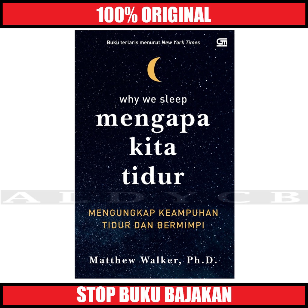 Mengapa Kita Tidur: Mengungkap Keampuhan Tidur dan Bermimpi