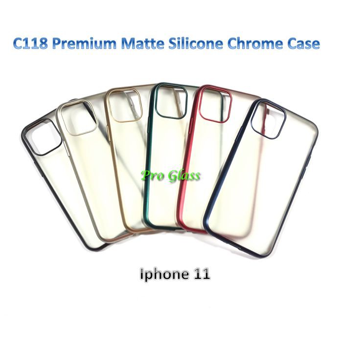 C118 Iphone 11 / 11 PRO / 11 PRO MAX Premium Matte Silicone Chrome TPU Case