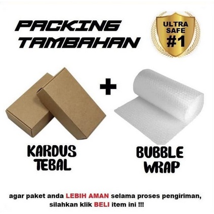 

Khusus Packing Tambahan Dus Dan Bubble W