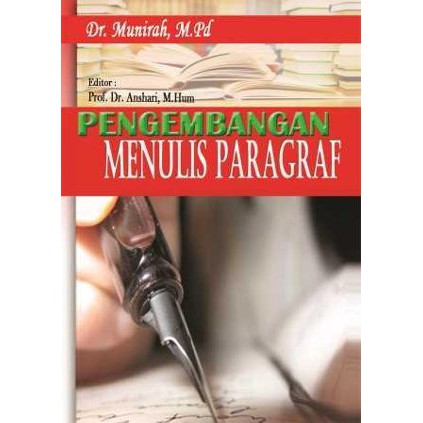 Pengembangan Keterampilan Menulis Paragraf - Buku Asli