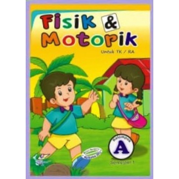 

BUKU FISIK & MOTORIK A1