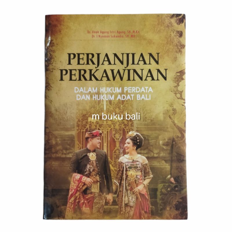 Perjanjian Perkawinan dalam Hukum Perdata Dan Hukum Adat Bali