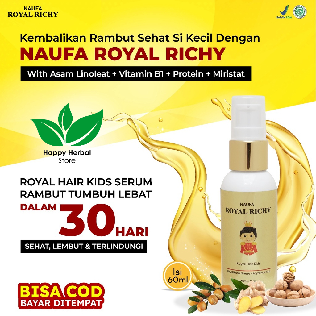 Naufa Royal Richy Serum Vitamin Penumbuh &amp; Perawatan Rambut Bayi / Anak Cepet Tumbuh Subur Sehat