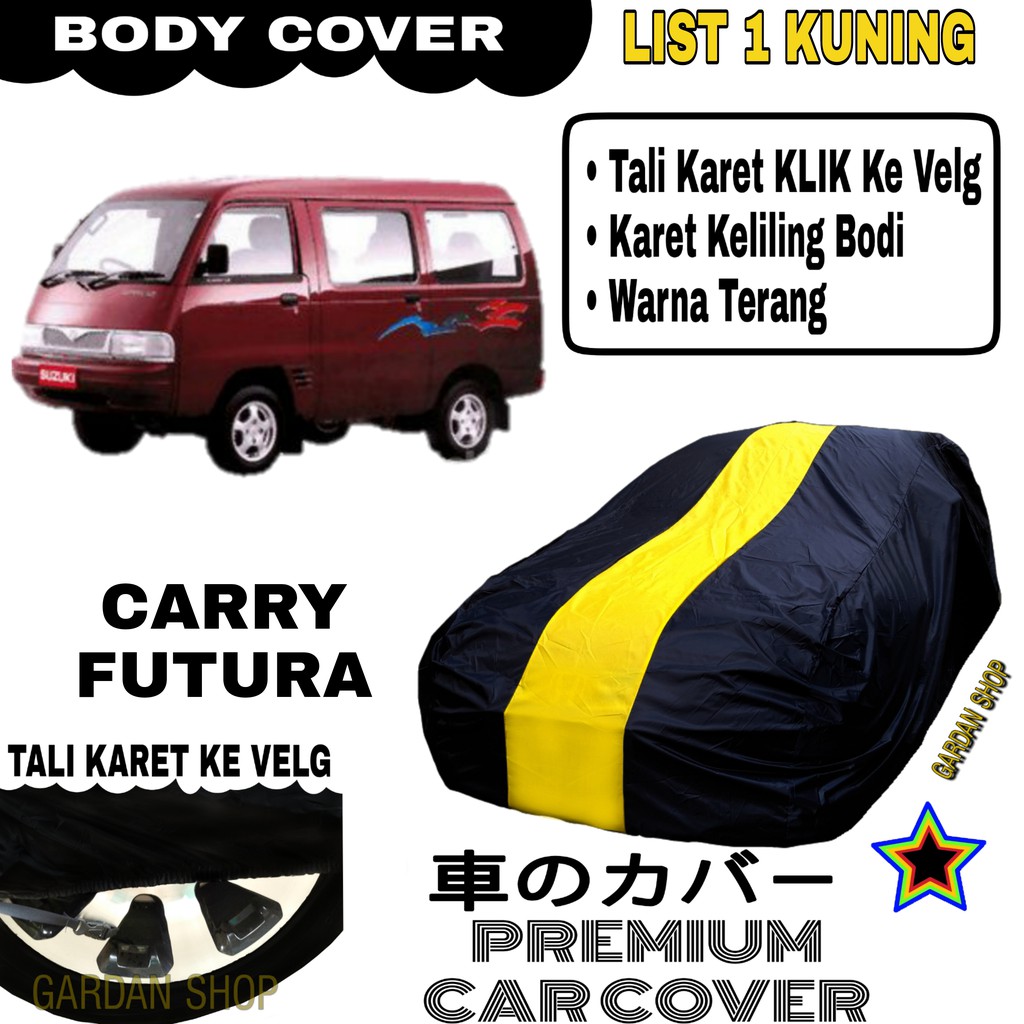 Body Cover CARRY FUTURA List Single KUNING Sarung Mobil Penutup Futura PREMIUM