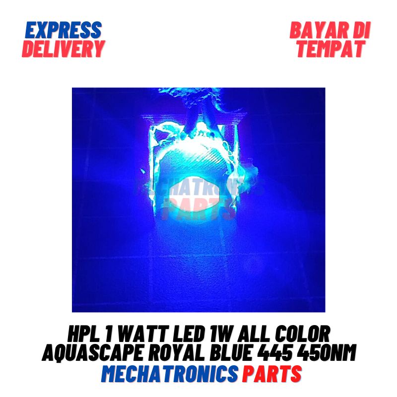 [DSP-9058] HPL LED 1 WATT ALL COLOR AQUASCAPE BLUE 465nM