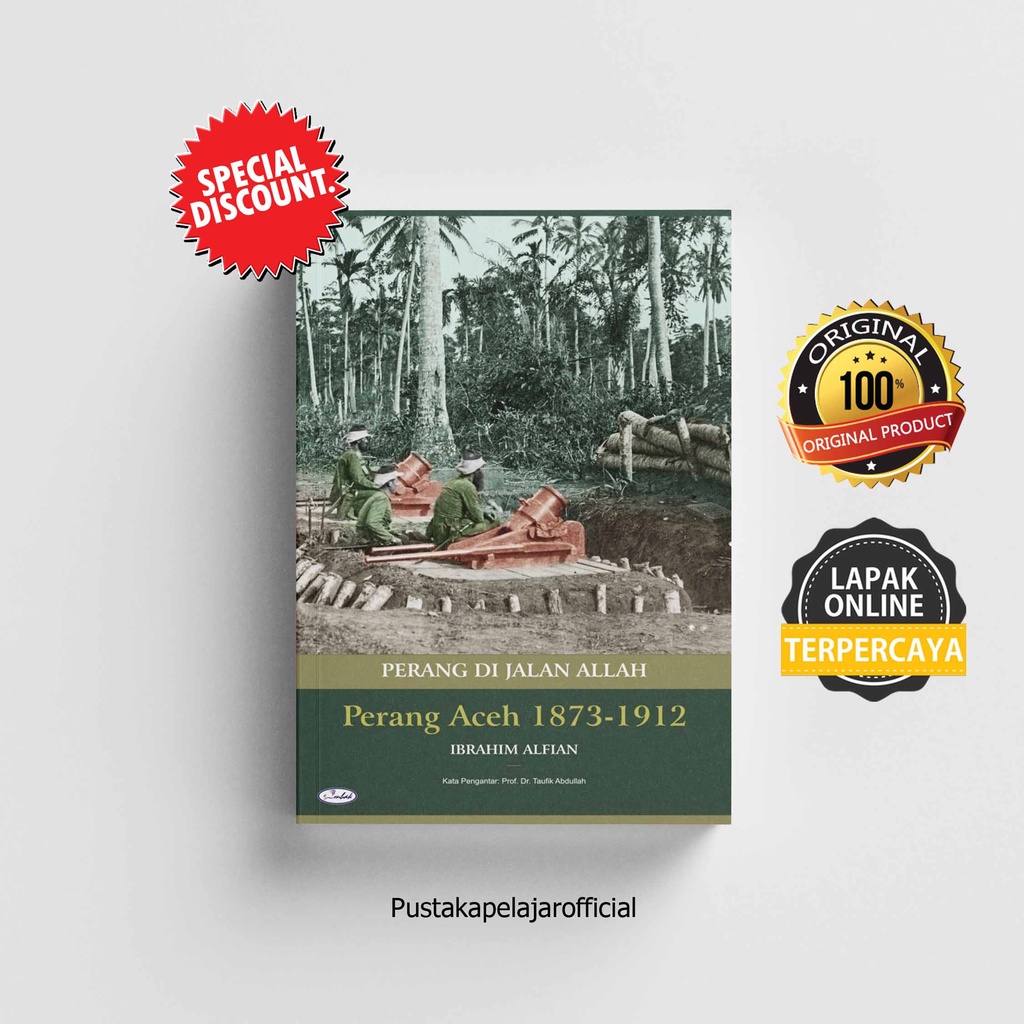 BUKU PERANG DI JALAN ALLAH PERANG ACEH 1873 - 1912 - IBRAHIM ALFIAN - OMBAK