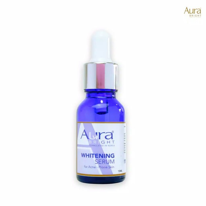 Aura Bright Whitening Serum For Acne Original Bpom - Serum Anti Acne