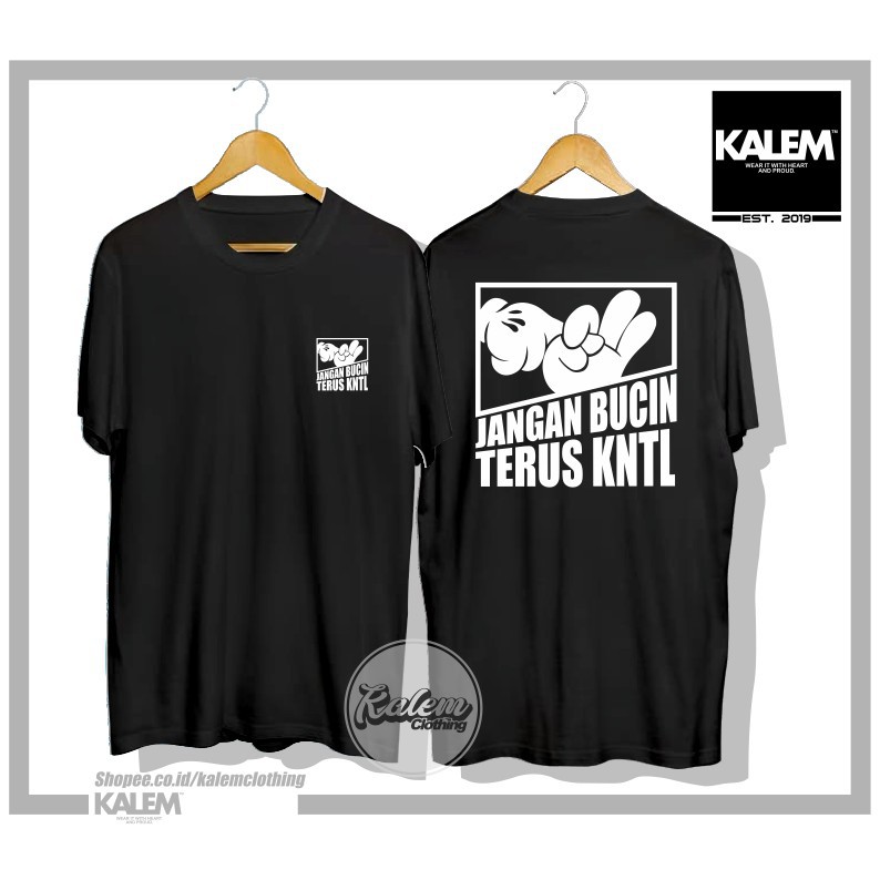 Kaos Baju Jangan Bucin Terus KNTL - JOCOOLCLOTH
