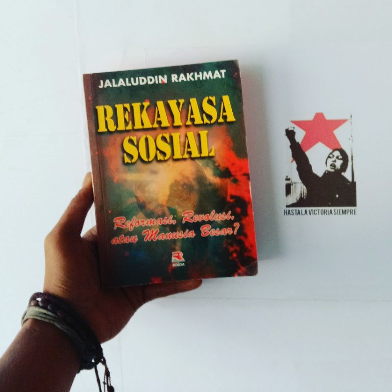 Rekayasa Sosial: Reformasi atau Revolusi? by Jalaluddin Rakhmat