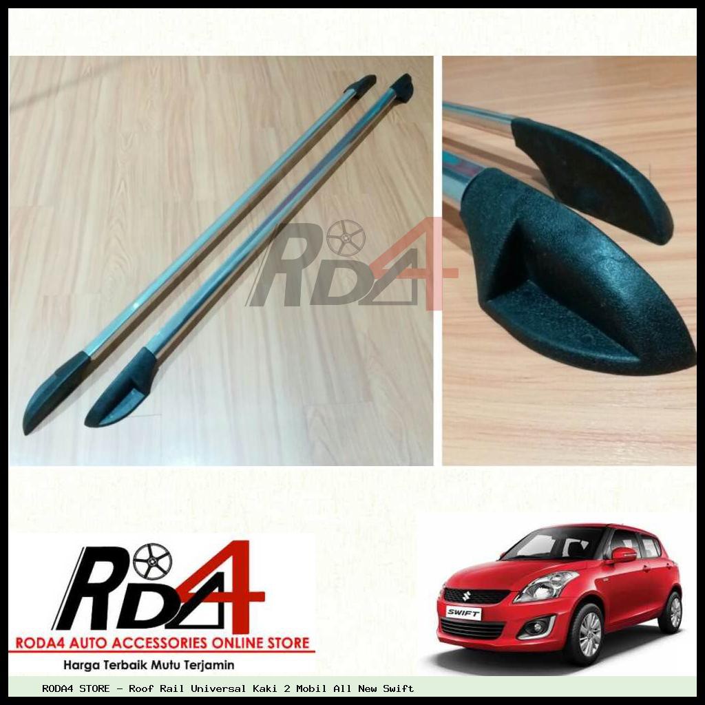 Roof Rail Universal Kaki 2 Mobil All New Swift