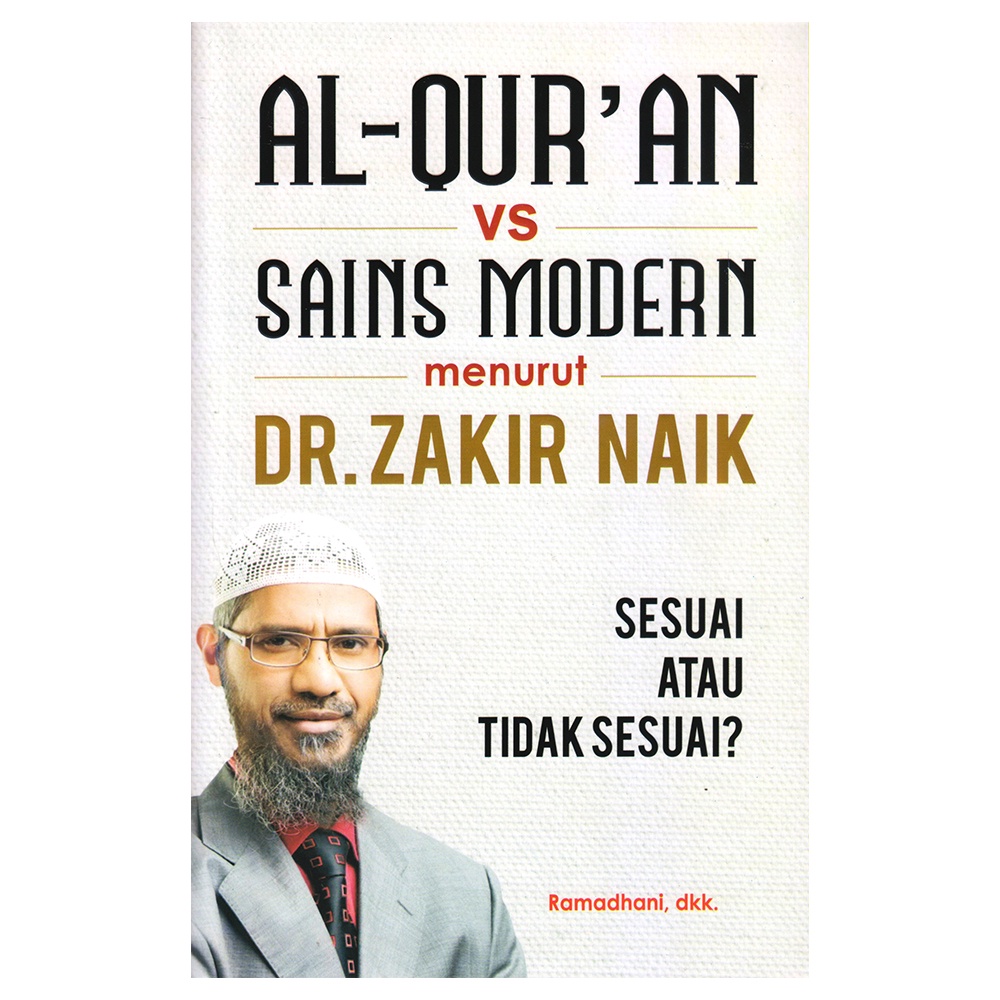 BUKU AL-QURAN VS SAINS MODERN MENURUT DR. ZAKIR NAIK