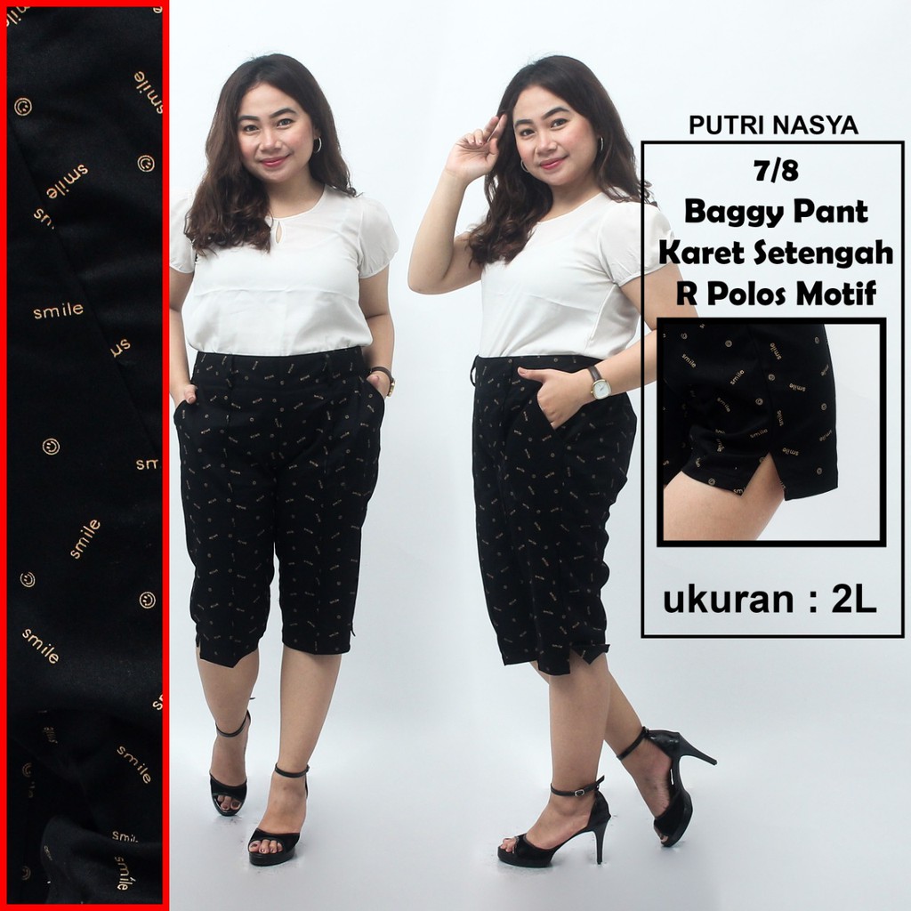 Celana 7/8 jumbo karet 1/2 polos motif/ baggy pant jumbo/ celana pendek 8L-6L-5L-4L-2L-XL-S fit to L