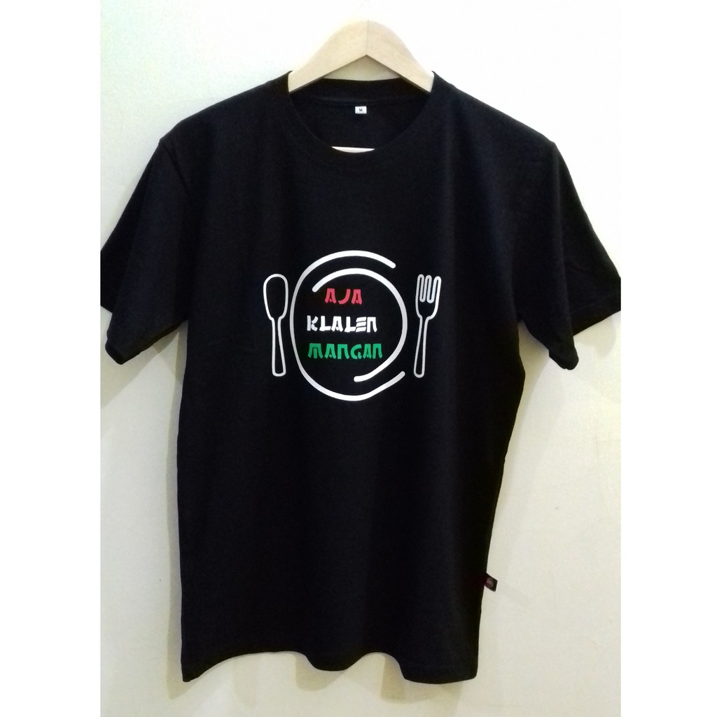 Kaos Tegal Kaos Ngapak AJA KLALEN MANGAN