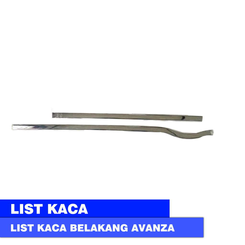 WINDOW LIST / LIS KACA BELAKANG AVANZA VVTI 2007 CHROME