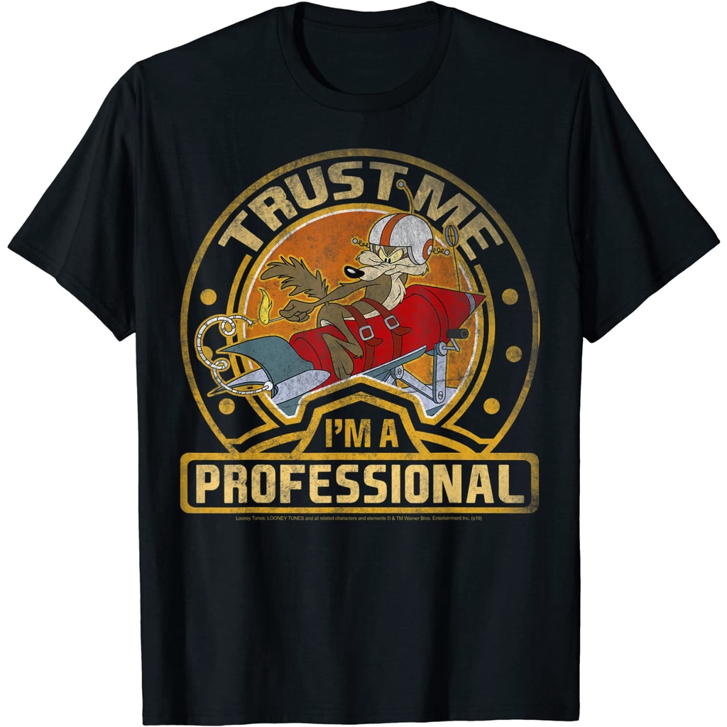 Baju Kaos Dewasa Looney Tunes Wile E. Coyote Trust Me I'm A Professional T-Shirt