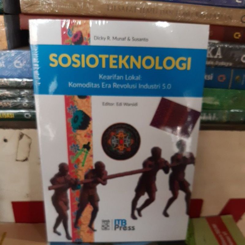 sosioteknologi kearifan lokal komoditas era revolusi industri 5.0