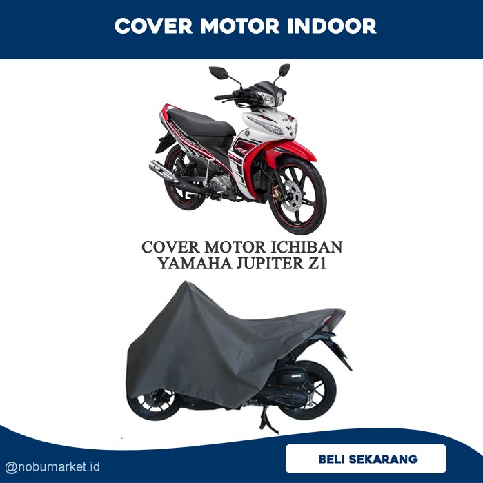 Cover Motor Yamaha Jupiter Z1 Ichiban Sarung Motor Indoor Selimut Motor Bebek Matic Non Waterproof Shopee Indonesia