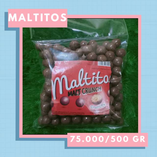 

Maltitos