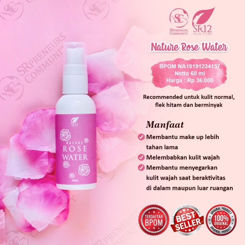 AIR MAWAR NATURE ROSE WATER SECRET WATER SR12 HERBAL SKINCARE BPOM MEMBUAT MAKEUP TAHAN LAMA MELEMBABKAN KULIT