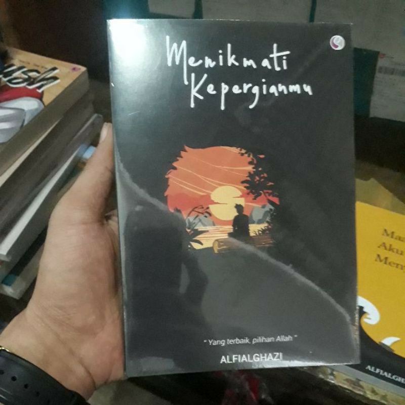 Paket 2 Buku - Maaf Tuhan Aku Hampir Menyerah + Menikmati Kepergianmu - Alfialghazi-2
