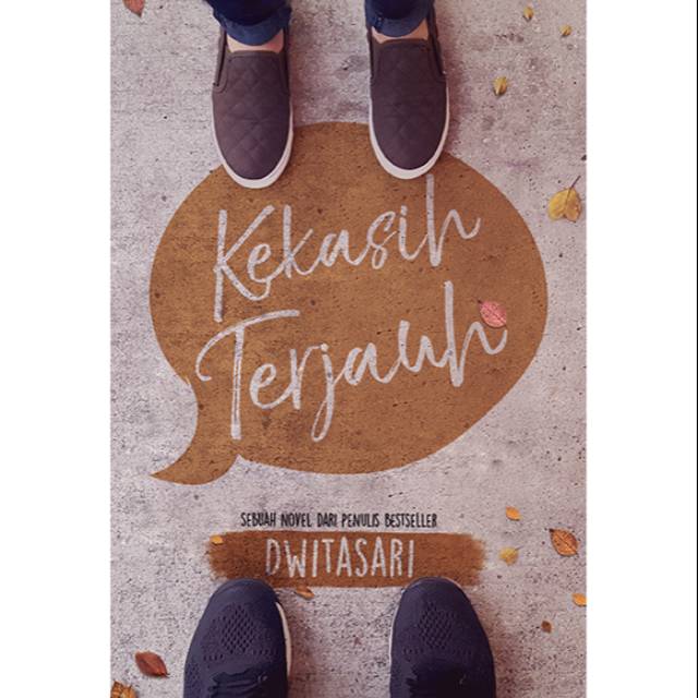 

Kekasih Terjauh - Dwitasari