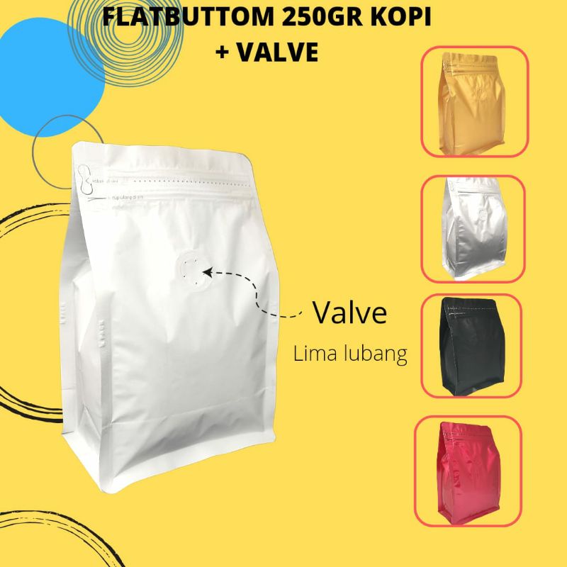 Kemasan flatbuttom untuk kemasan kopi bubuk dan kopi biji ukuran 250gr + valve
