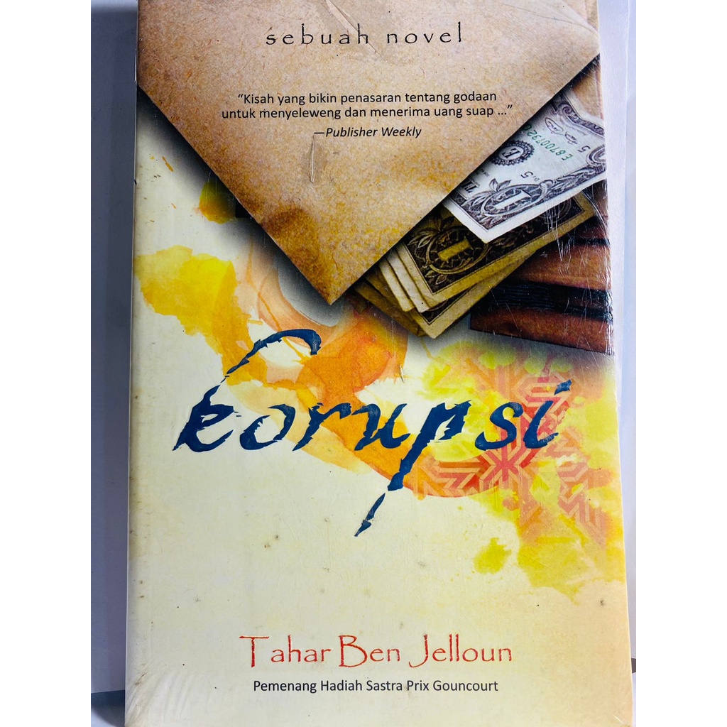 KORUPSI TAHAR BEN JELLOUN SEBUAH NOVEL PRAMOEDYA ANANTA TOER ORIGINAL ASLI