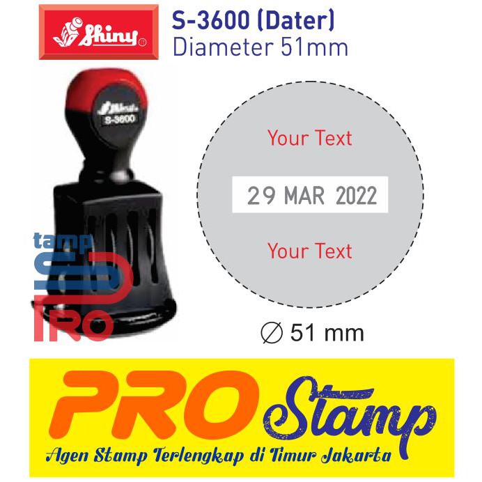 

Stempel Tanggal Shiny S-3600 ( Custom )