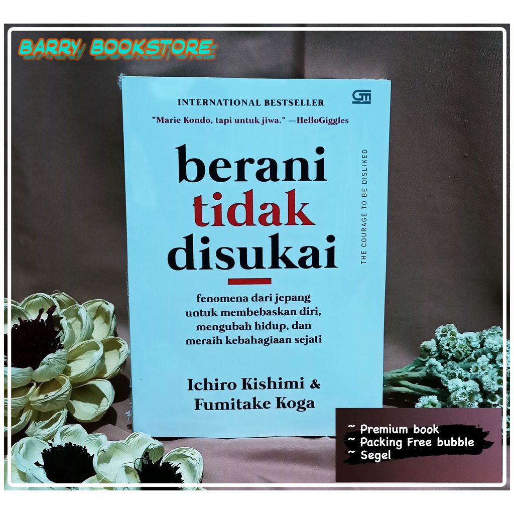 Jual Berani Tidak Disukai - Fenomena Dari Jepang Untuk Membebaskan Diri ...