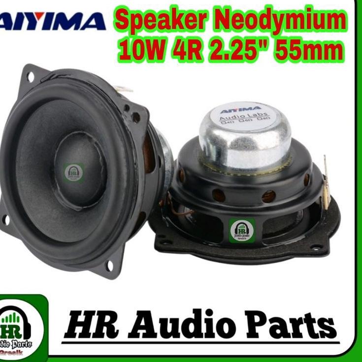 Paling Dicari.. Speaker Neodymium 2.25" Inch 10W 4 Ohm 55mm 5.5Cm Aiyima Strong Magnet Neodymium