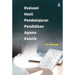 Evaluasi Hasil Pembelajaran Pendidikan Agama Katolik - Kanisius