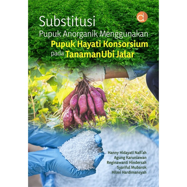 Jual Deepublish Buku Substitusi Pupuk Anorganik Menggunakan Pupuk Hayati Konsorsium Pada Tanaman