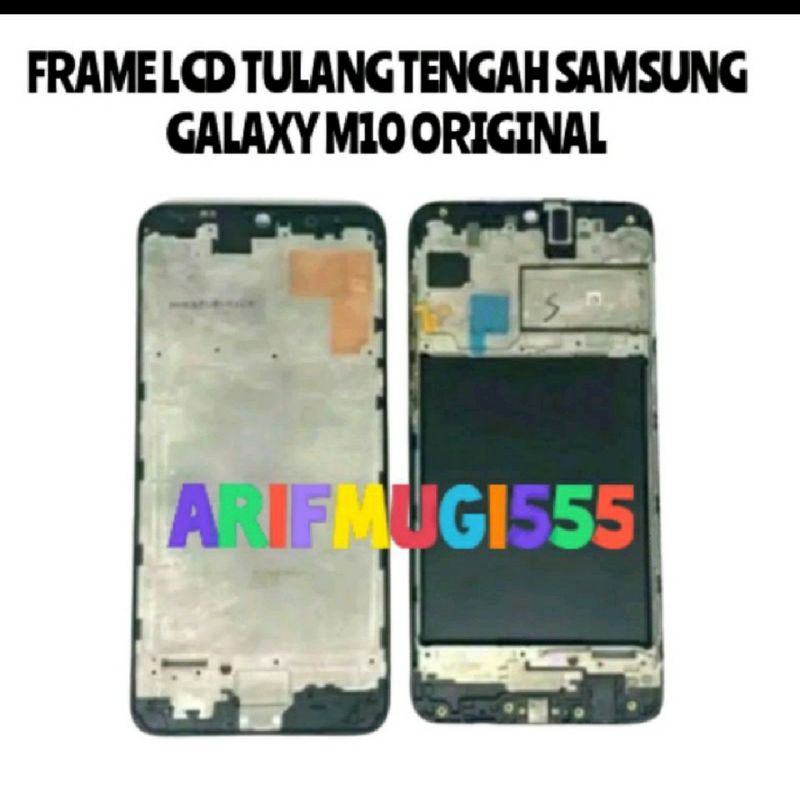FRAME LCD TULANG LCD TATAKAN LCD SAMSUNG GALAXY M10 M 10 ORIGINAL