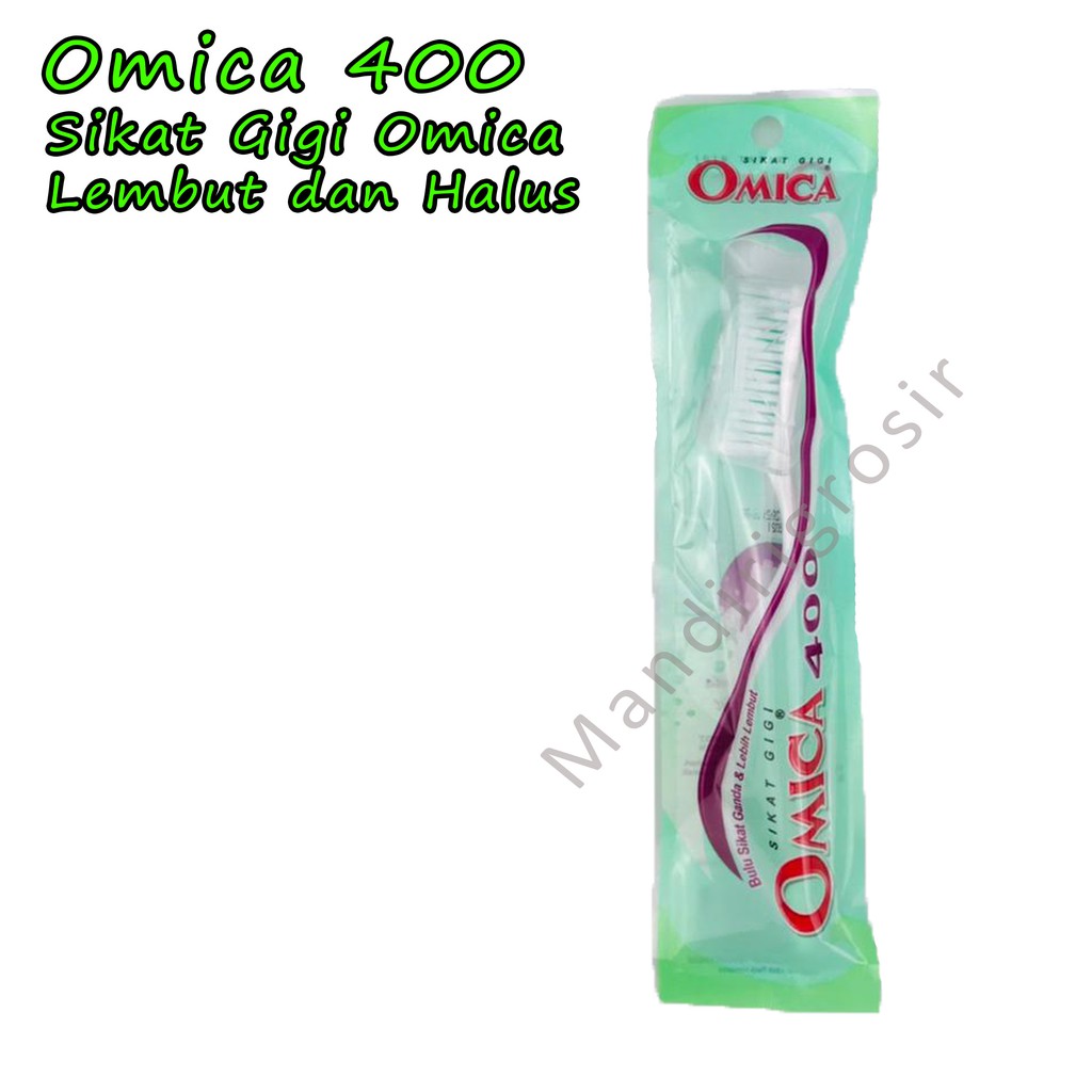 Sikat Gigi Omica 400 *Omica * Sikat Gigi