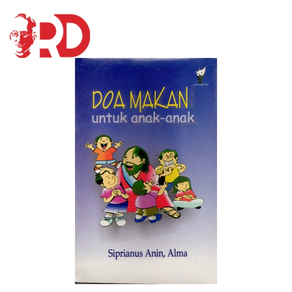 Buku Doa Katolik Buku Doa Anak Katolik: DOA MAKAN UNTUK ANAK Doa Makan sepanjang masa liturgii