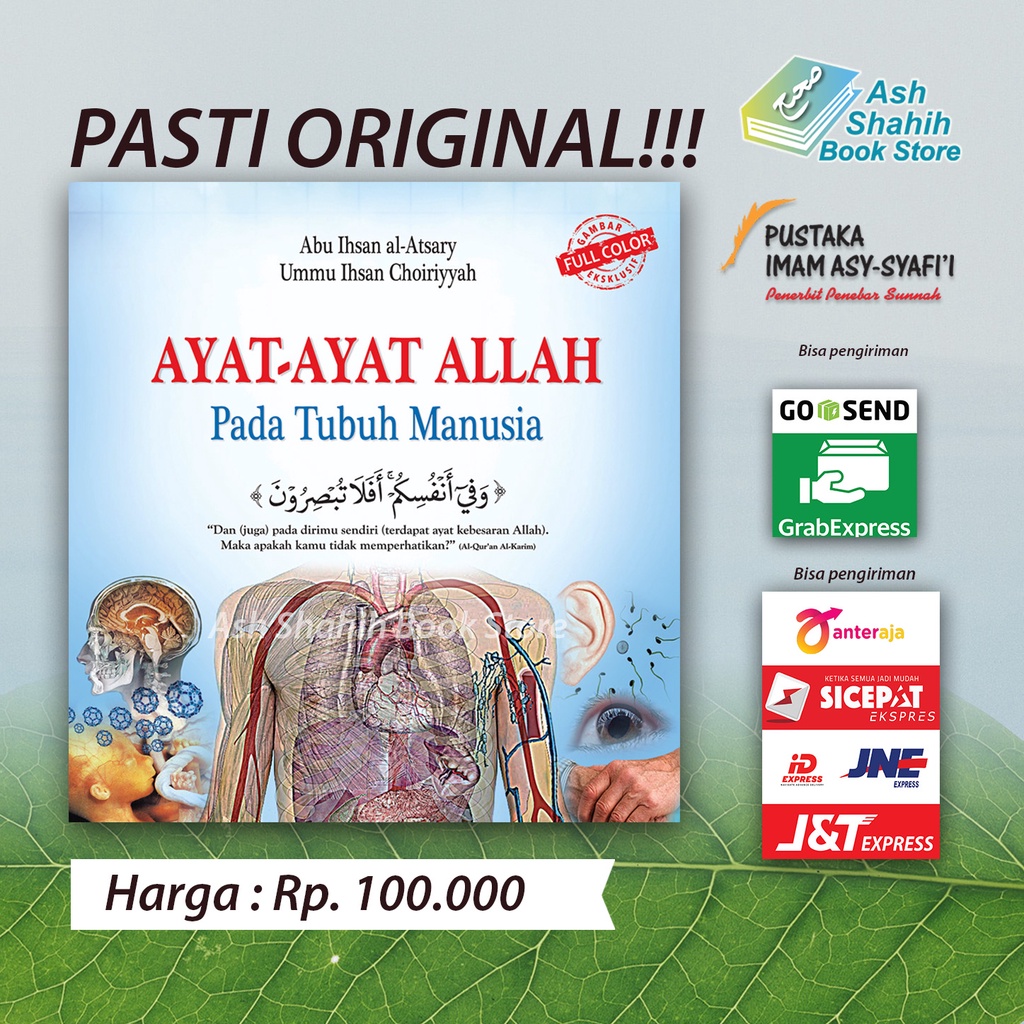 Ayat Ayat Allah Pada Tubuh Manusia Original - Ummu Ihsan Dan Abu Ihsan Al Atsari - Pustaka Imam Asy 