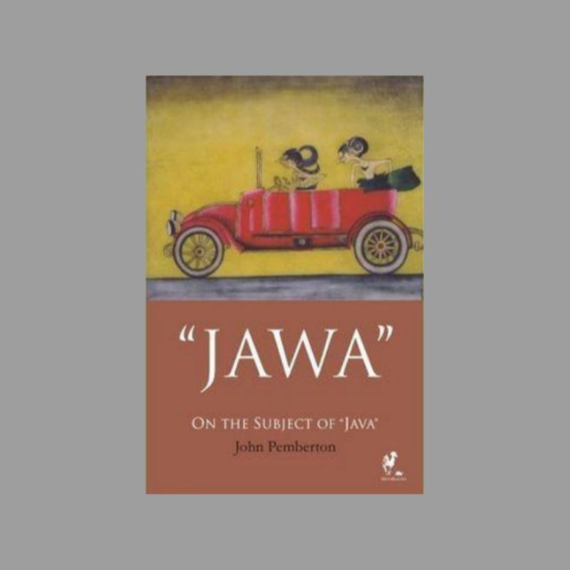 Jawa: On the Subject of Java - John Pemberton