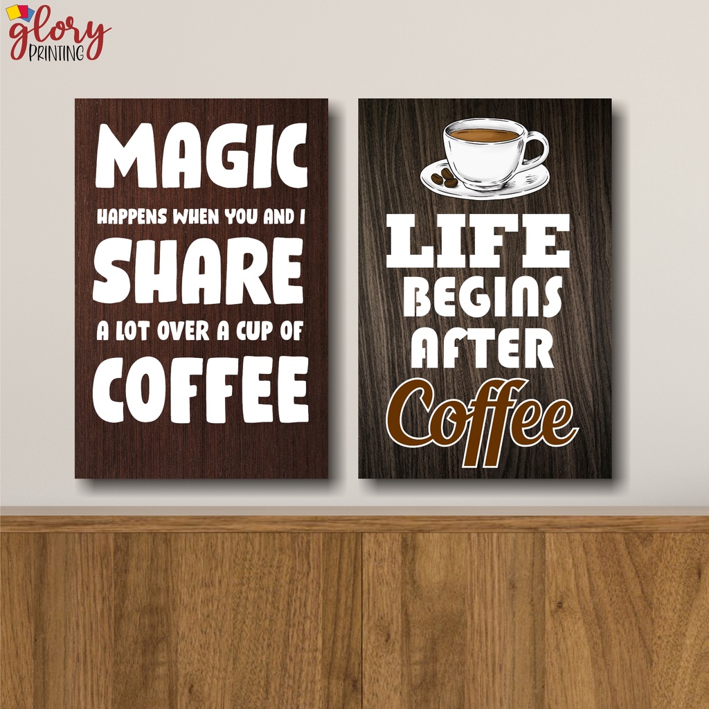 GLORY HIASAN DINDING 20x30 - KAFE KOPI QUOTE - DEKORASI AESTHETIC - WALL DECOR - POSTER KAYU