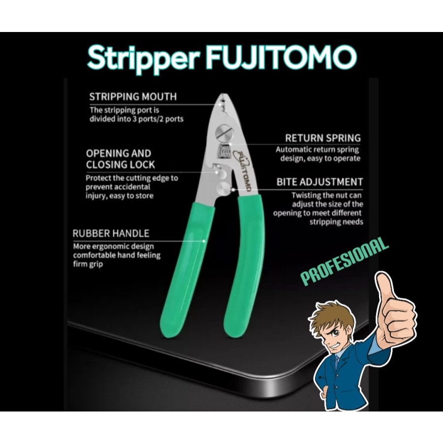 Stripper Fiber Optic FUJITOMO - Stripper Core FUJITOMO