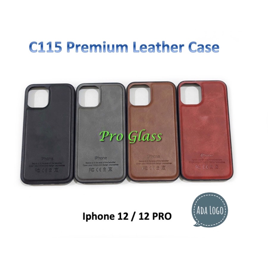 C115 IPhone 12 / 12 PRO / 12 Mini / 12 PRO MAX / 13 / 13 MINI / 13 PRO / 13 PRO MAX Premium Leather Silicone Case / Casing Kulit