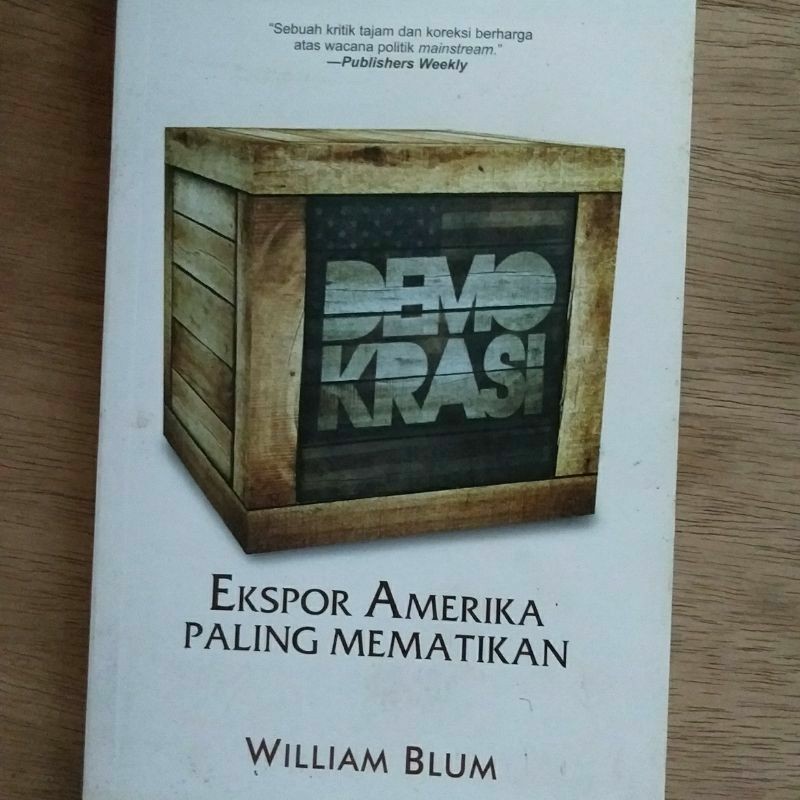 Demokrasi-Ekspor Amerika paling mematikan