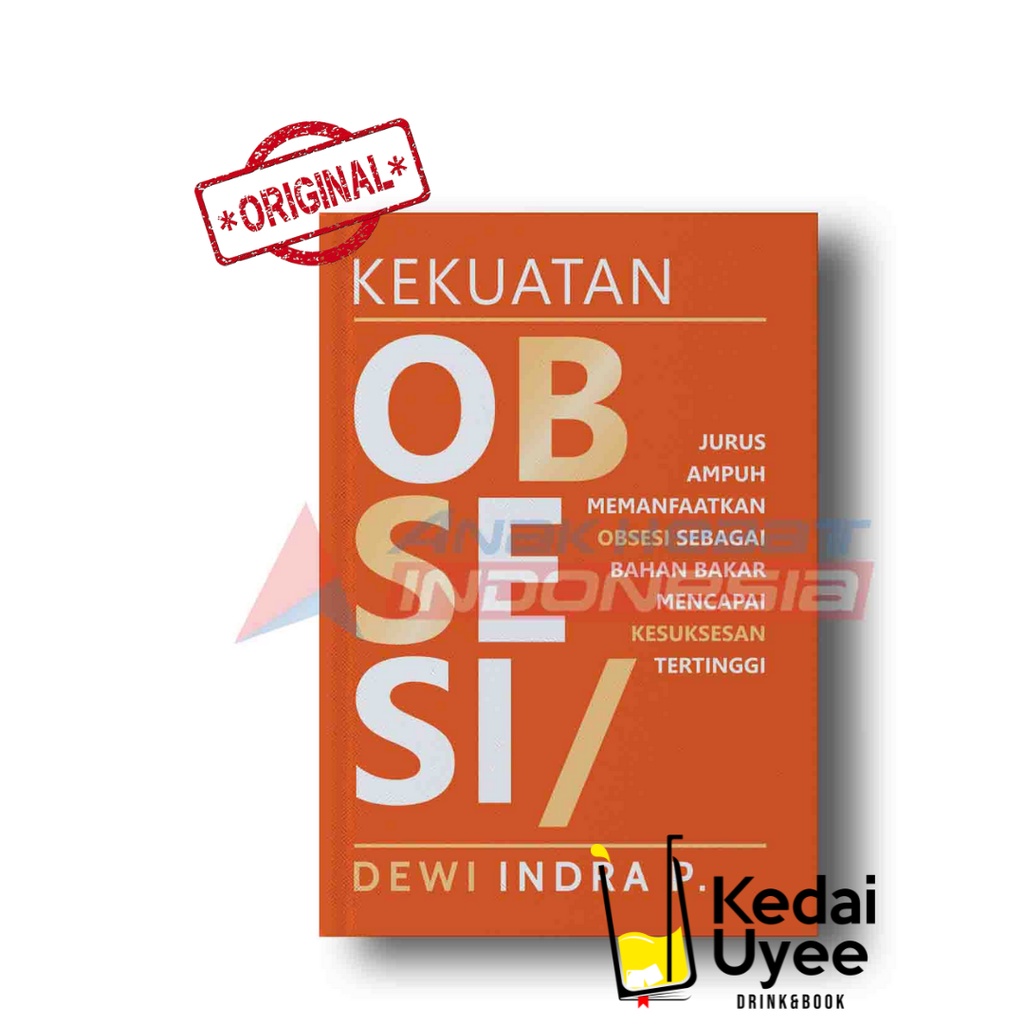 Jurus Ampuh Memanfaatkan Obsesi Sebagai Bahan Bakar Mencapai Kesuksesan Tertinggi Ahi Shopee Indonesia