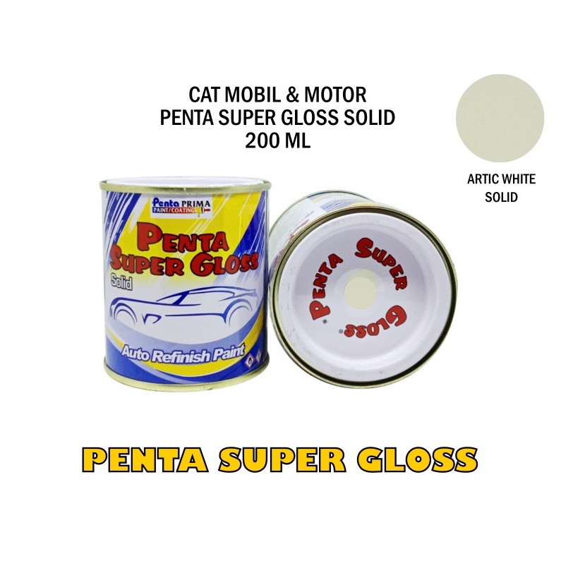 CAT PENTA ARTIC WHITE 90205 200 gram - cat mobil putih - cat penta white - cat putih penta super gloss