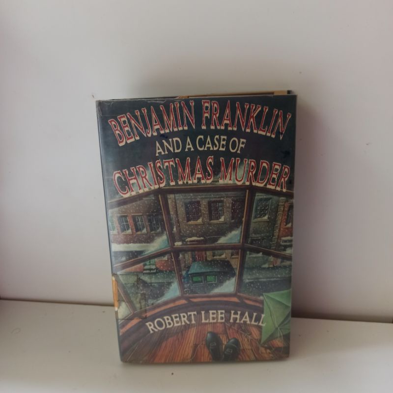 original novel Benjamin Franklin and case of Christmas murder