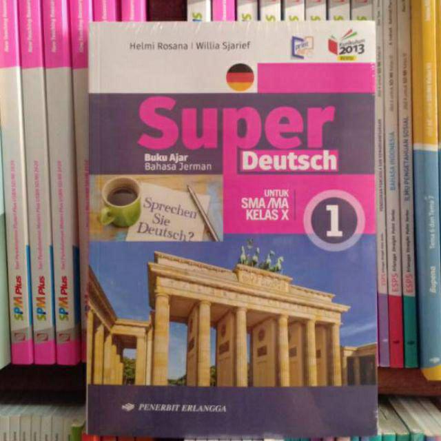 Buku Super Deutsch Kelas 1 2 3 10 11 12 Sma K13n Bahasa Jerman Erlangga Shopee Indonesia
