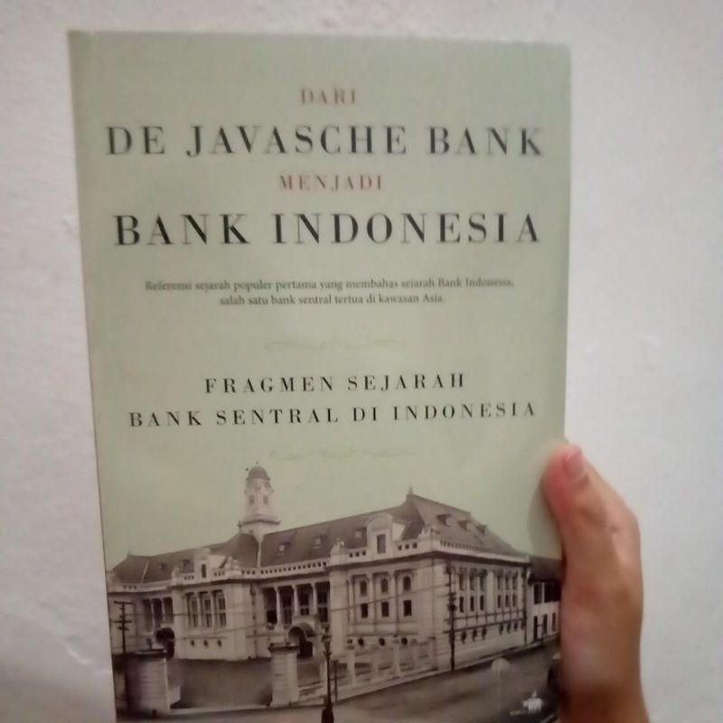 Dari De Javasche Bank Menjadi Bank Indonesia