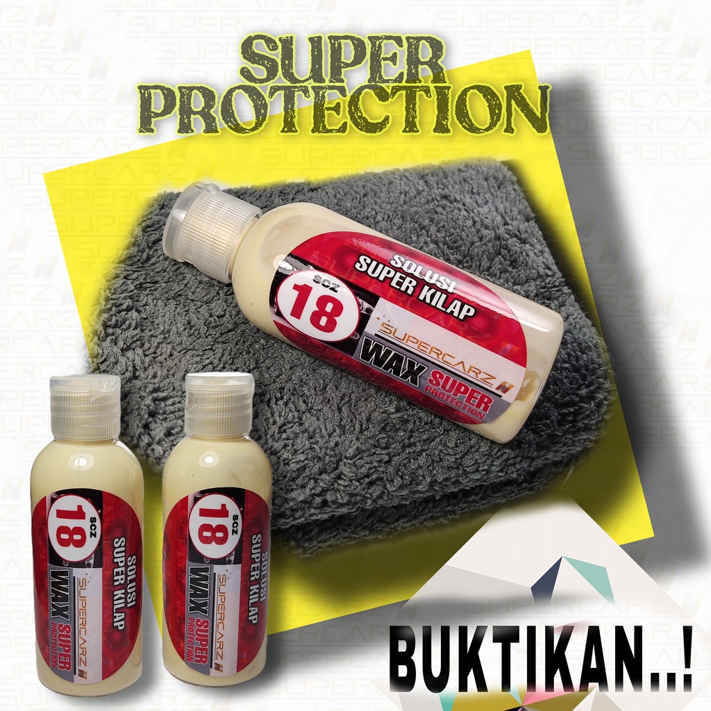 WAX PROTECTION SUPER KILAP