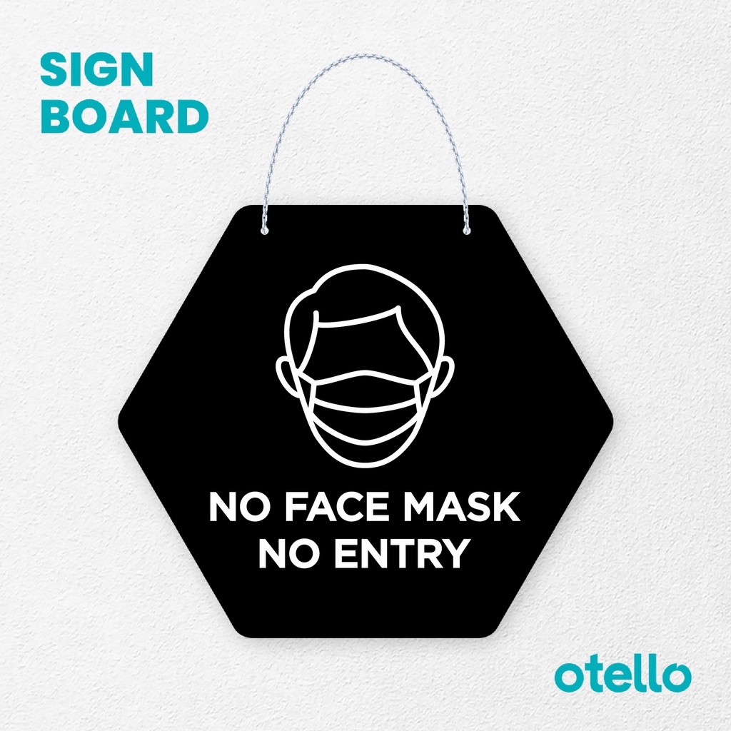 Otello Signane No Face Mask Signage Board Acrylic Papan Gantung Akrilik Rantai Petunjuk Toko Modern Minimalist Kafe Restoran Kantor Gedung Cafe