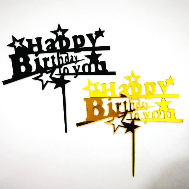 Cake Topper Hapoy Birthday Akrilik Bintang Hiasan Kue Ultah Tusuk Bday Cake Premium